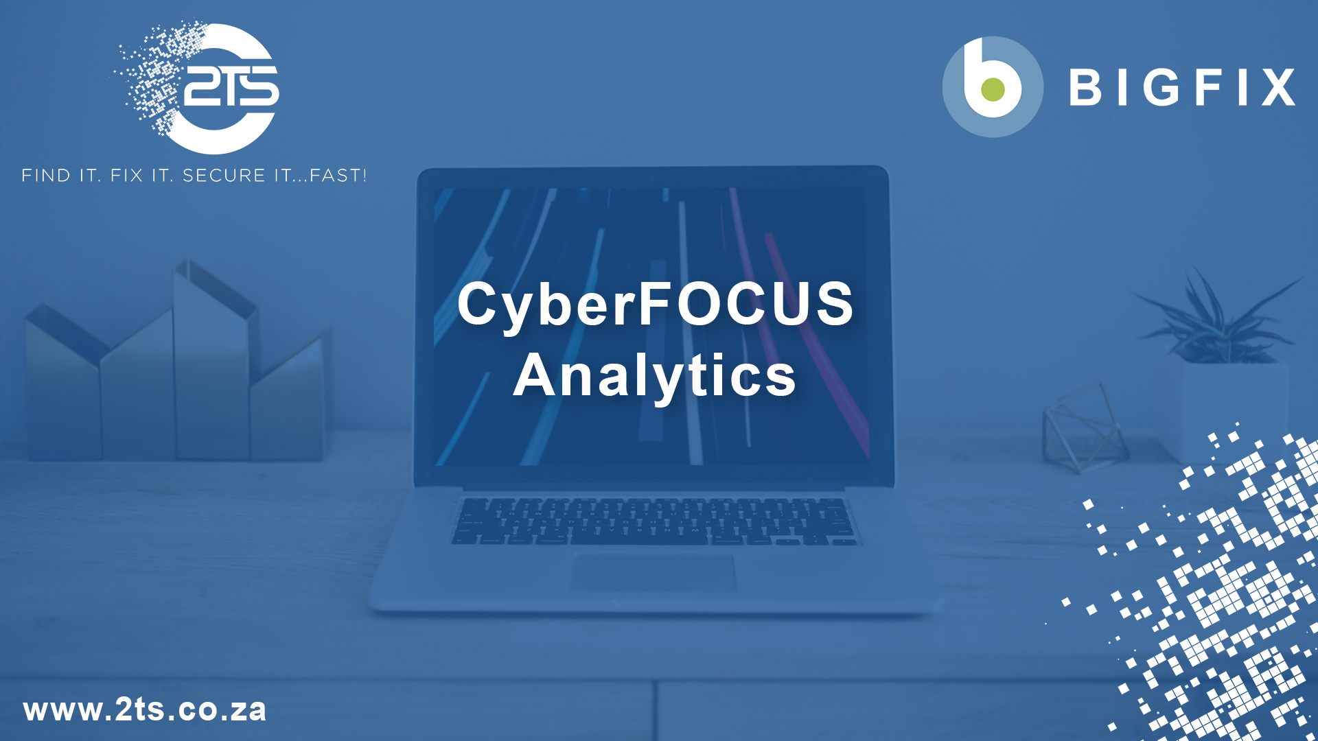 Bigfix CyberFocus Analytics 2TS Banner